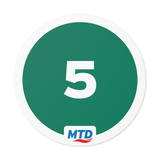 Circular vinyl sticker featuring the MTD Route 5 bubble in green with a bold route number and MTD logo.