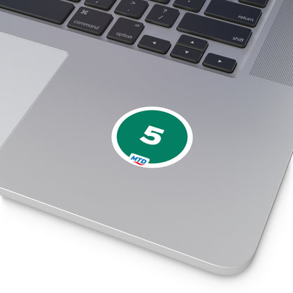 Circular vinyl sticker featuring the MTD Route 5 bubble in green with a bold route number and MTD logo.