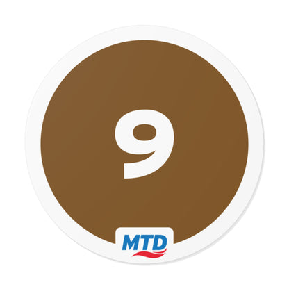 Circular vinyl sticker featuring the MTD Route 9 bubble in brown with a bold route number and MTD logo.